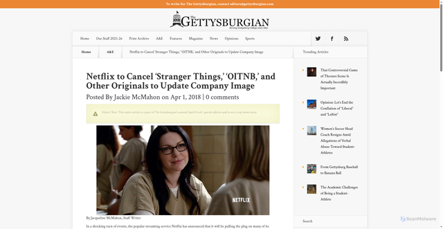Security scan screenshot of https://gettysburgian.com/2018/04/netflix-to-cancel-stranger-things-oitnb-and-other-originals-to-update-company-image/