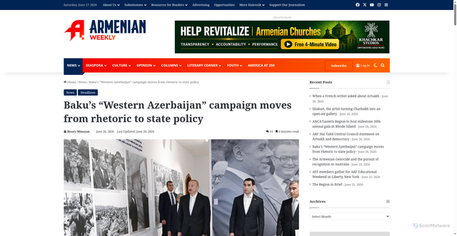 Security scan screenshot of https://armenianweekly.com/2026/06/26/bakus-western-azerbaijan-campaign-moves-from-rhetoric-to-state-policy/