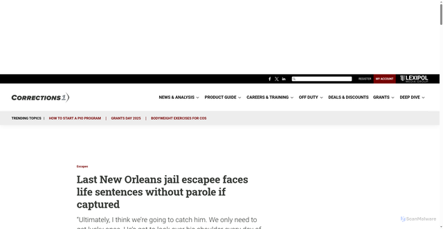 Security scan screenshot of https://www.corrections1.com/escapes/last-new-orleans-jail-escapee-faces-life-sentences-without-parole-if-captured