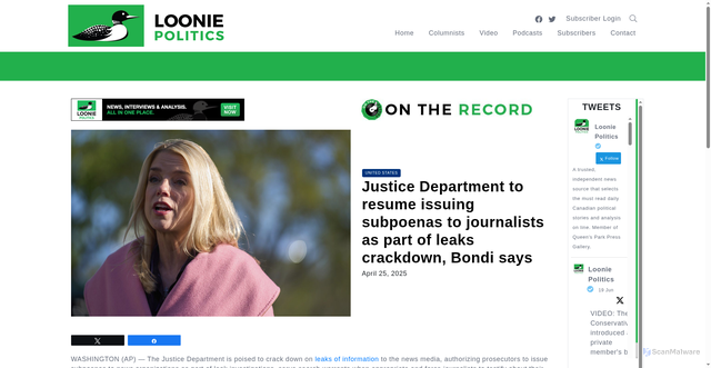 Security scan screenshot of https://looniepolitics.com/justice-department-to-resume-issuing-subpoenas-to-journalists-as-part-of-leaks-crackdown-bondi-says/