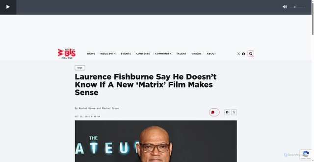 Security scan screenshot of https://www.wbls.com/news/laurence-fishburne-say-he-doesnt-know-if-a-new-matrix-film-makes-sense/