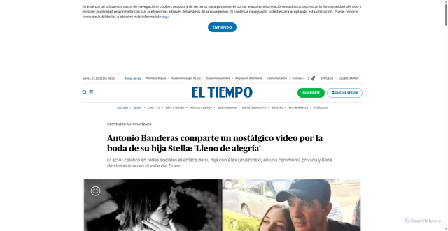 Security scan screenshot of https://www.eltiempo.com/cultura/gente/antonio-banderas-comparte-un-nostalgico-video-por-la-boda-de-su-hija-stella-lleno-de-alegria-3501765