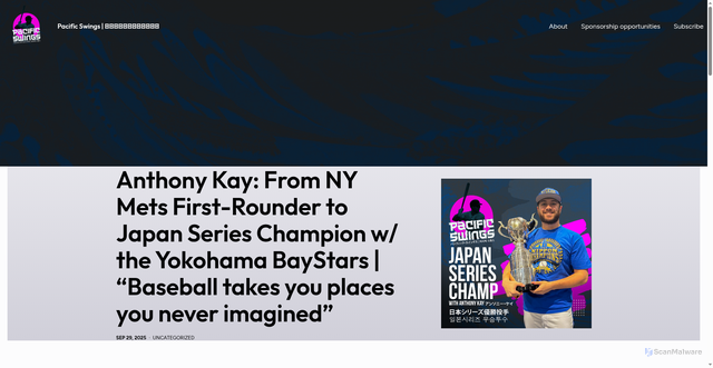 Security scan screenshot of https://pacificswings.com/uncategorized/anthony-kay-from-ny-mets-first-rounder-to-japan-series-champion-w-the-yokohama-baystars-baseball-takes-you-places-you-never-imagined/
