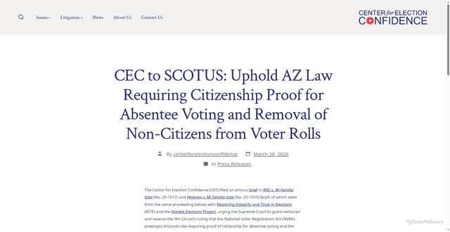 Security scan screenshot of https://electionconfidence.org/2026/03/26/cec-to-scotus-uphold-az-law-requiring-citizenship-proof-for-absentee-voting-and-removal-of-non-citizens-from-voter-rolls/