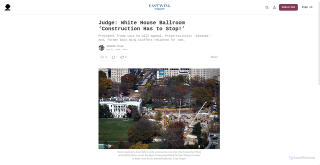 Security scan screenshot of https://www.eastwingmagazine.com/p/judge-white-house-ballroom-construction