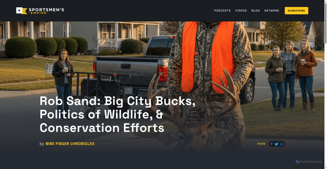 Security scan screenshot of https://sportsmensempire.com/podcasts/rob-sand-big-city-bucks-politics-of-wildlife-conservation-efforts