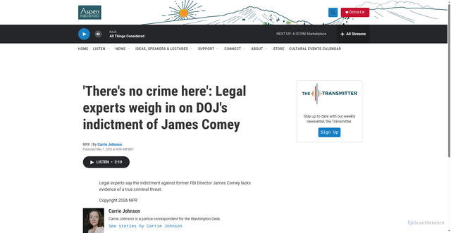 Security scan screenshot of https://www.aspenpublicradio.org/2026-05-01/theres-no-crime-here-legal-experts-weigh-in-on-dojs-indictment-of-james-comey
