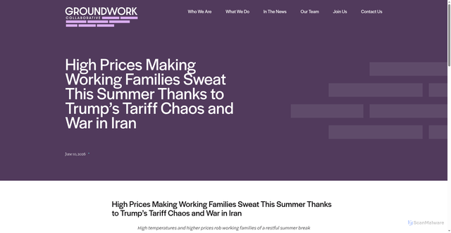 Security scan screenshot of https://groundworkcollaborative.org/news/high-prices-making-working-families-sweat-this-summer-thanks-to-trumps-tariff-chaos-and-war-in-iran/
