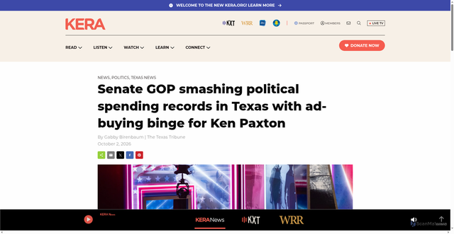 Security scan screenshot of https://www.kera.org/2026/10/02/senate-gop-smashing-political-spending-records-in-texas-with-ad-buying-binge-for-ken-paxton/